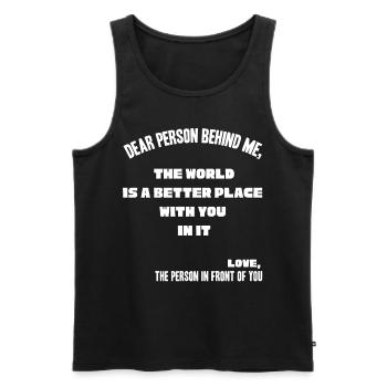 Person Hinter Mir, Ein Besserer Ort - Männer Premium Bio Tank Top - Schwarz - Vorne - AI Model Male 178 light (178cm)