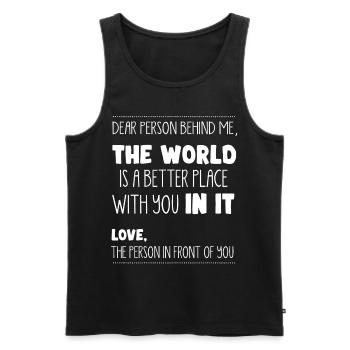 Person Hinter Mir, Ein Besserer Ort - Männer Premium Bio Tank Top - Schwarz - Vorne - AI Model Male 178 light (178cm)
