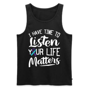 Ich Muss Zuhören, Dein Leben Ist Wichtig - Männer Premium Bio Tank Top - Schwarz - Vorne - Michal (187cm)