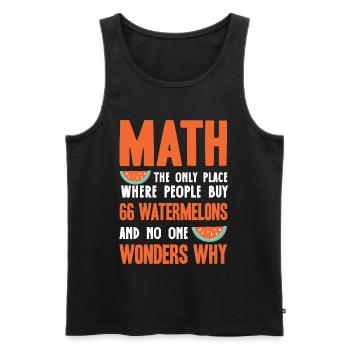 Mathematics, Mathematics Funny Quote - Men's Premium Organic Tank Top - black - Front - AI Model Male 178 light (178cm)