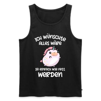 Wenn Alles So Einfach Wäre Wie Dick Werden - Männer Premium Bio Tank Top - Schwarz - Vorne - Michal (187cm)