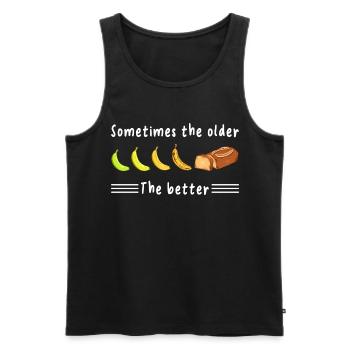 Bananenbrot - Sometimes The Older The Better - Männer Premium Bio Tank Top - Schwarz - Vorne - Michal (187cm)