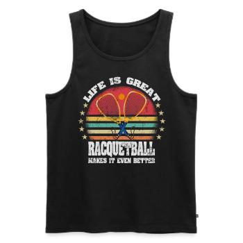 Life is Great Racquetball Makes It Better - Men's Premium Organic Tank Top - black - Front - Michal (187cm)