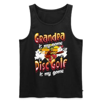 Grandpa Is My Name Disc Golf Is My Game für Opa - Männer Premium Bio Tank Top - Schwarz - Vorne - Michal (187cm)