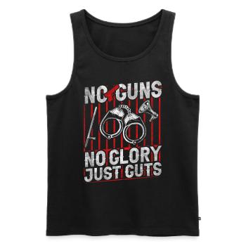 No Guns No Glory Just GutsStrafvollzugsbeamter - Männer Premium Bio Tank Top - Schwarz - Vorne - Michal (187cm)