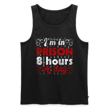 I'm In Prison 8 Hours A DayStrafvollzugsbeamter - Männer Premium Bio Tank Top - Schwarz - Vorne - AI Model Male 178 light (178cm)