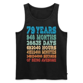79 Years Months Days Being Awesome 79th Birthday - Men's Premium Organic Tank Top - black - Front - Michal (187cm)