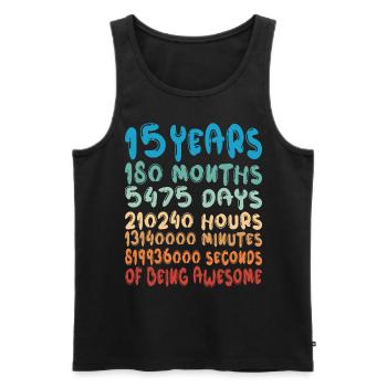 15 Years Months Days Being Awesome 15. Geburtstag - Männer Premium Bio Tank Top - Schwarz - Vorne - Michal (187cm)