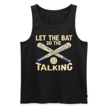 Let The Bat Do The Talking Baseball - Männer Premium Bio Tank Top - Schwarz - Vorne - AI Model Male 178 light (178cm)