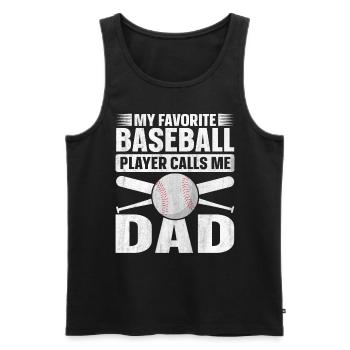 My Favorite Baseball Player Calls Me Dad Baseball - Männer Premium Bio Tank Top - Schwarz - Vorne - AI Model Male 178 light (178cm)