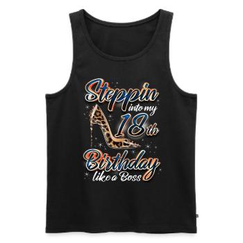 Steppin Into My 18th Birthday 18. Geburtstags - Männer Premium Bio Tank Top - Schwarz - Vorne - Michal (187cm)
