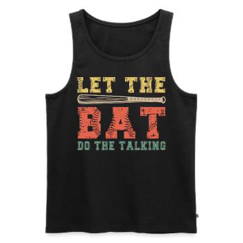 Let The Bat Do The Talking Baseball - Männer Premium Bio Tank Top - Schwarz - Vorne - AI Model Male 178 light (178cm)
