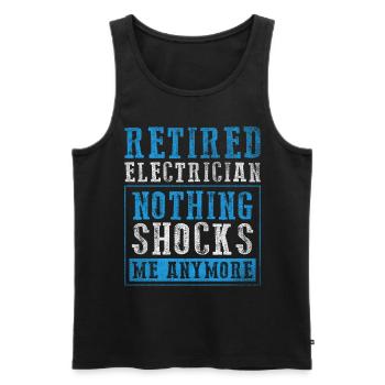 Nothing Shocks Me Anymore Elektriker in Rente - Männer Premium Bio Tank Top - Schwarz - Vorne - Michal (187cm)