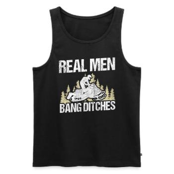 Real Men Bang Ditches Snowmobile - Men's Premium Organic Tank Top - black - Front - Michal (187cm)