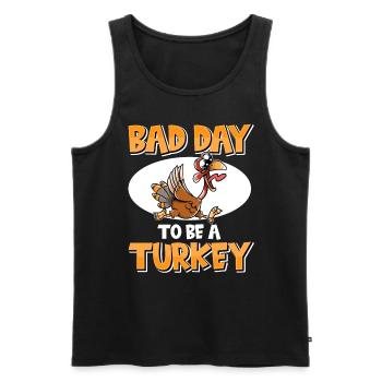 Its A Bad Day To Be A Turkey - Männer Premium Bio Tank Top - Schwarz - Vorne - AI Model Male 178 light (178cm)