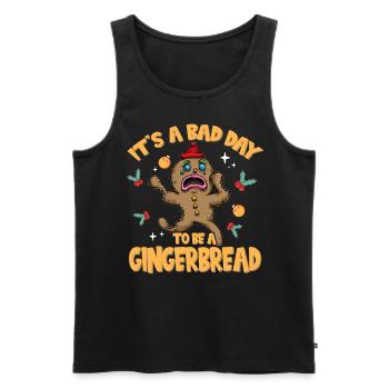 Its A Bad Day To Be A Gingerbread - Männer Premium Bio Tank Top - Schwarz - Vorne - AI Model Male 178 light (178cm)