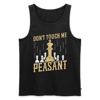 Don't touch me Peasant lustiges Schach - Männer Premium Bio Tank Top - Schwarz - Vorne - Michal (187cm)