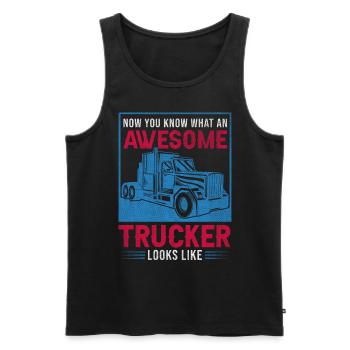 Now You Know What An Awesome Trucker Looks Like - Männer Premium Bio Tank Top - Schwarz - Vorne - Michal (187cm)