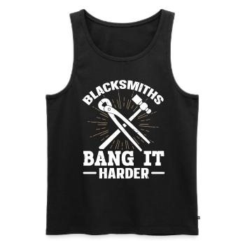 Blacksmiths Bang It Harder funny blacksmith - Men's Premium Organic Tank Top - black - Front - Michal (187cm)