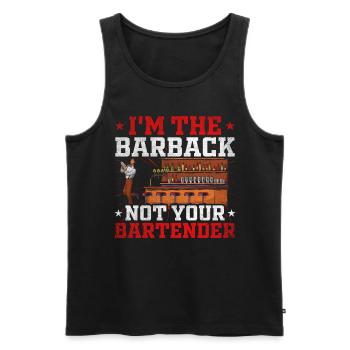 Im The Barback Not Your Bartender - Männer Premium Bio Tank Top - Schwarz - Vorne - Michal (187cm)