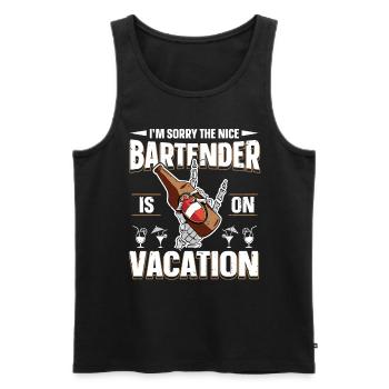Im Sorry The Nice Bartender Is On Vacation - Men's Premium Organic Tank Top - black - Front - Michal (187cm)