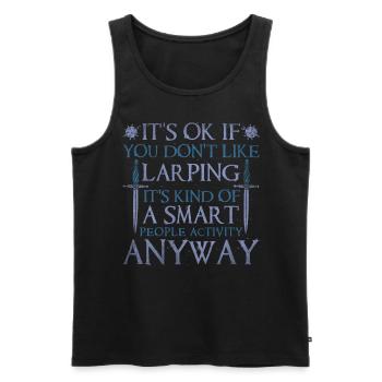 Its Ok If You Dont Like Larping Rollenspiel LARP - Männer Premium Bio Tank Top - Schwarz - Vorne - AI Model Male 178 light (178cm)