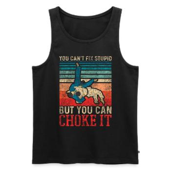 You Cant Fix Stupid But You Can Choke It Jiu Jitsu - Männer Premium Bio Tank Top - Schwarz - Vorne - Michal (187cm)