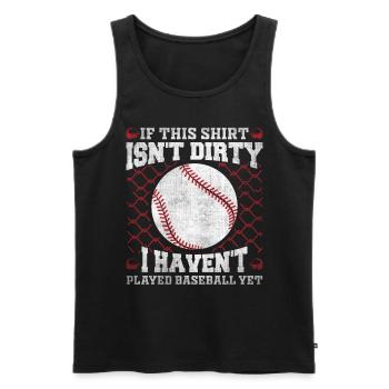 If This Shirt Isnt Dirty I Haven't Played Baseball - Männer Premium Bio Tank Top - Schwarz - Vorne - AI Model Male 178 light (178cm)