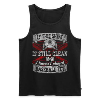 Shirt Is Still Clean I Haven't Played Baseball - Männer Premium Bio Tank Top - Schwarz - Vorne - Michal (187cm)