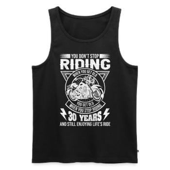 Don't Stop Riding Motorcycle 30th Birthday - Männer Premium Bio Tank Top - Schwarz - Vorne - Michal (187cm)