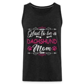Dog Mom Glad To Be A Dachshund Mom - Men's Premium Organic Tank Top - charcoal grey - Front - Alexander (188cm)