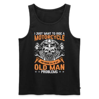 Je veux juste conduire une moto et ignorer tout - Débardeur bio Premium Homme - noir - Devant - Michal (187cm)