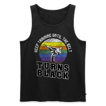 Keep Training Until The Belt Turns Black Karate - Men's Premium Organic Tank Top - black - Front - Michal (187cm)