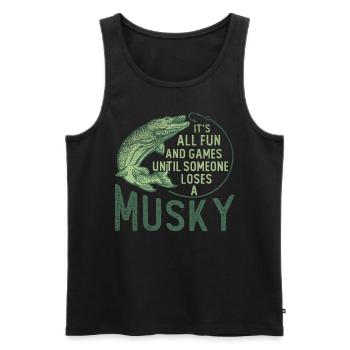 All fun & games until someone loses a Musky - Men's Premium Organic Tank Top - black - Front - Michal (187cm)