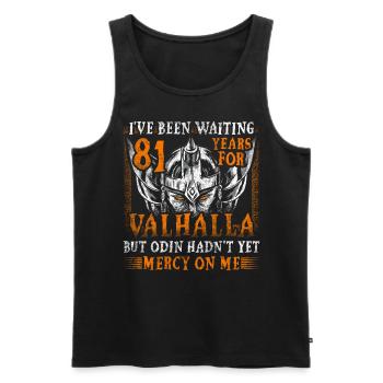 Waiting 81 Years for Valhalla 81st Birthday - Men's Premium Organic Tank Top - black - Front - Michal (187cm)
