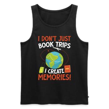 I Dont Just Book Trips I Create Memories Reisebüro - Männer Premium Bio Tank Top - Schwarz - Vorne - AI Model Male 178 light (178cm)