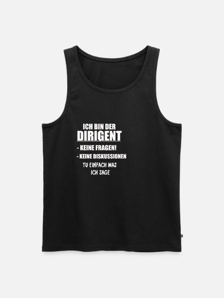 ICH BIN DER DIRIGENT - Männer Premium Bio Tank Top - Schwarz