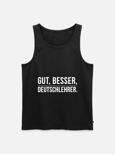 Deutschlehrer Deutschlehrerin Lehrer Geschenkidee - Männer Premium Bio Tank Top - Schwarz