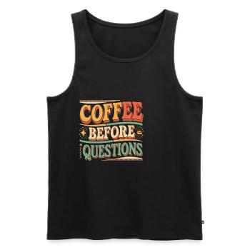 Coffee Before Questions 10 - Männer Premium Bio Tank Top - Schwarz - Vorne - AI Model Male 178 light (178cm)