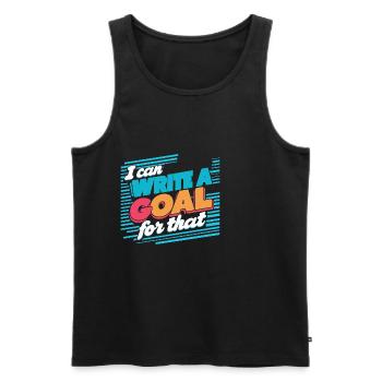I Can Write A Goal For That 14 - Men's Premium Organic Tank Top - black - Front - Michal (187cm)
