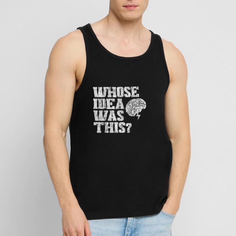 Whose Idea Was This 3 Männer Premium Bio Tank Top
