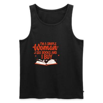 I'm A Simple Woman, I See Books And I Buy 2 - Männer Premium Bio Tank Top - Schwarz - Vorne - Michal (187cm)