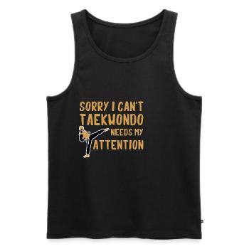 Sorry I Can't, Taekwondo Needs My Attention 2 - Men's Premium Organic Tank Top - black - Front - Michal (187cm)