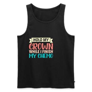 Hold My Crown While I Finish My Chemo 45 - Men's Premium Organic Tank Top - black - Front - AI Model Male 178 light (178cm)