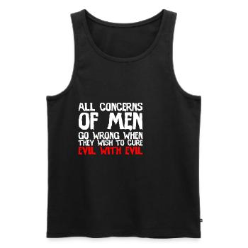 When They Wish To Cure Evil With Evil 2 - Men's Premium Organic Tank Top - black - Front - Michal (187cm)