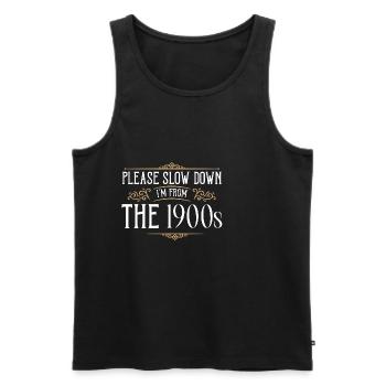 Please Slow Down I'm From The 1900s 4 - Männer Premium Bio Tank Top - Schwarz - Vorne - AI Model Male 178 light (178cm)