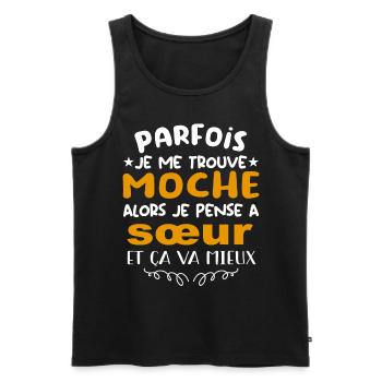 parfois je me trouve moche alors je pense à sœur - Débardeur bio Premium Homme - noir - Devant - AI Model Male 178 light (178cm)