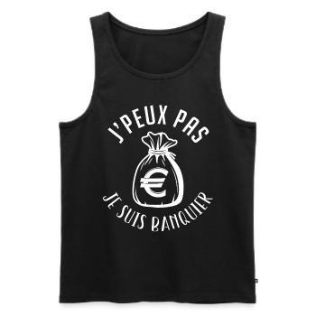J'peux pas, je suis banquier - Débardeur bio Premium Homme - noir - Devant - AI Model Male 178 light (178cm)