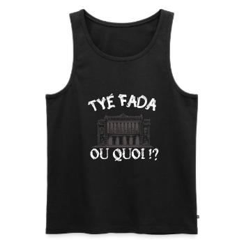 Tyé Fada ou quoi ? humour Marseille, Marseillais - Débardeur bio Premium Homme - noir - Devant - AI Model Male 178 light (178cm)