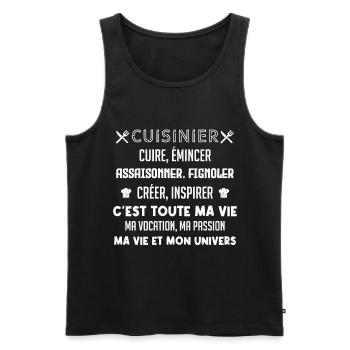 Cuisinier ma vocation, ma vie, mon univers - Débardeur bio Premium Homme - noir - Devant - Michal (187cm)